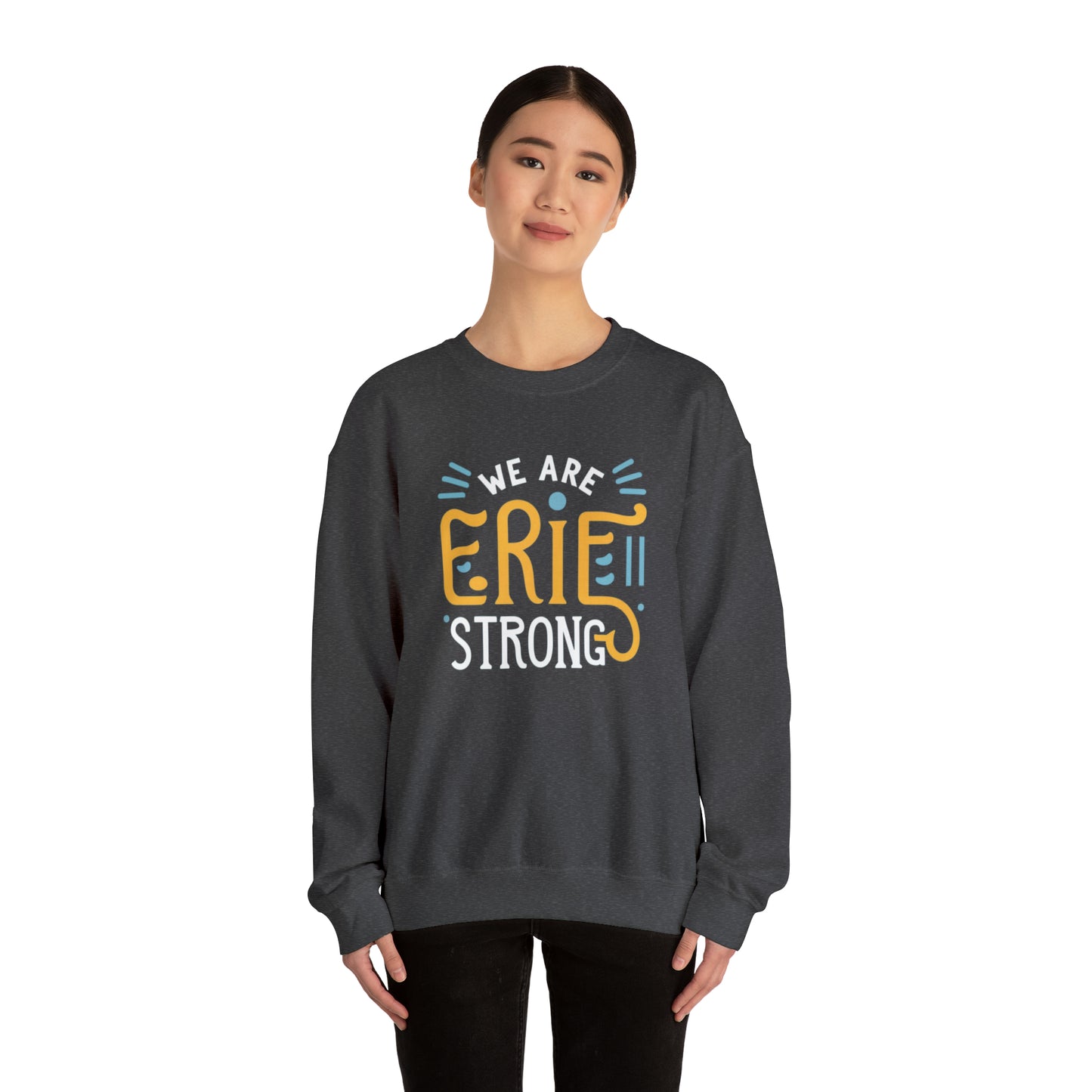 Erie Strong Custom Crewneck Sweatshirt Design