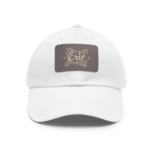 Born & Raised Erie Leather Patch Trendy Hat
