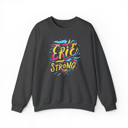 "Erie Strong Crewneck Sweatshirt, Unique Pennsylvania Design"