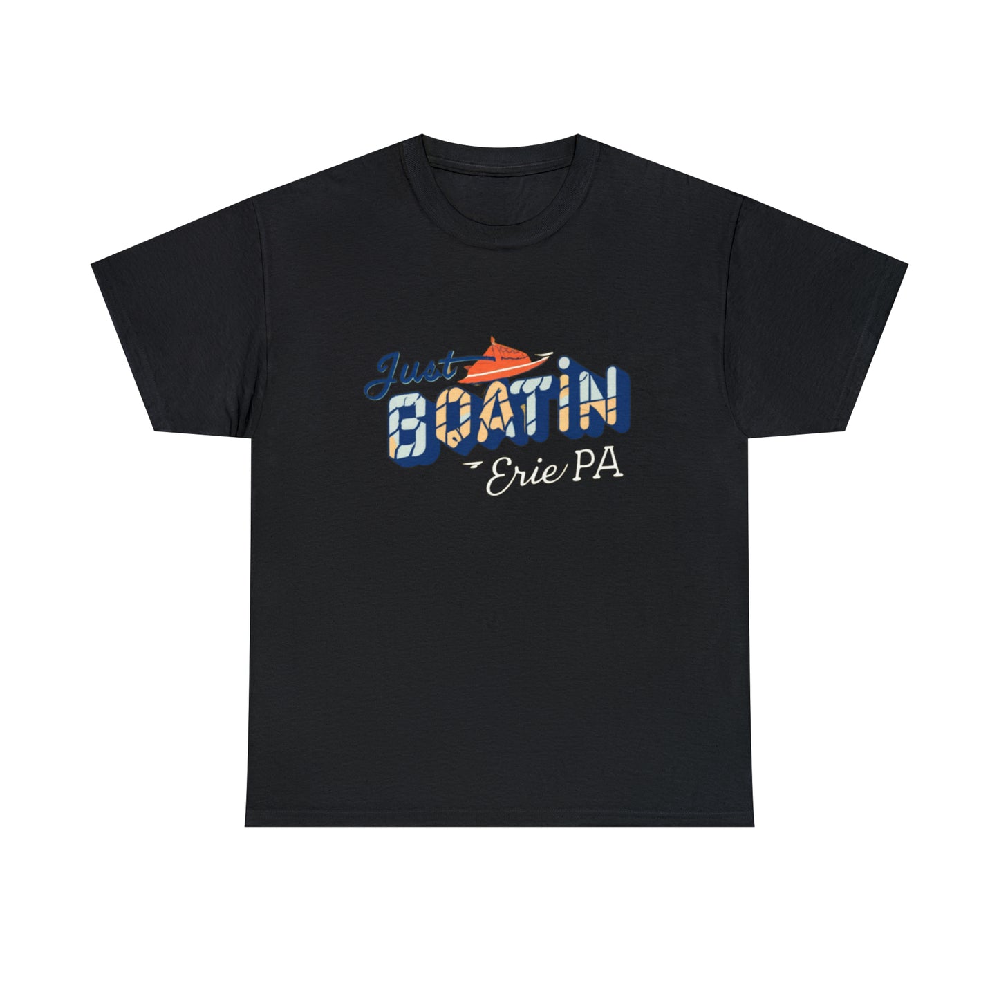 Unisex Erie Just Boatin' Heavy Cotton T-Shirt Custom Design
