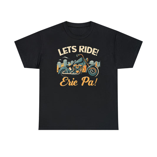 Erie Custom Unisex Heavy Cotton T-Shirt - Let's Ride Design